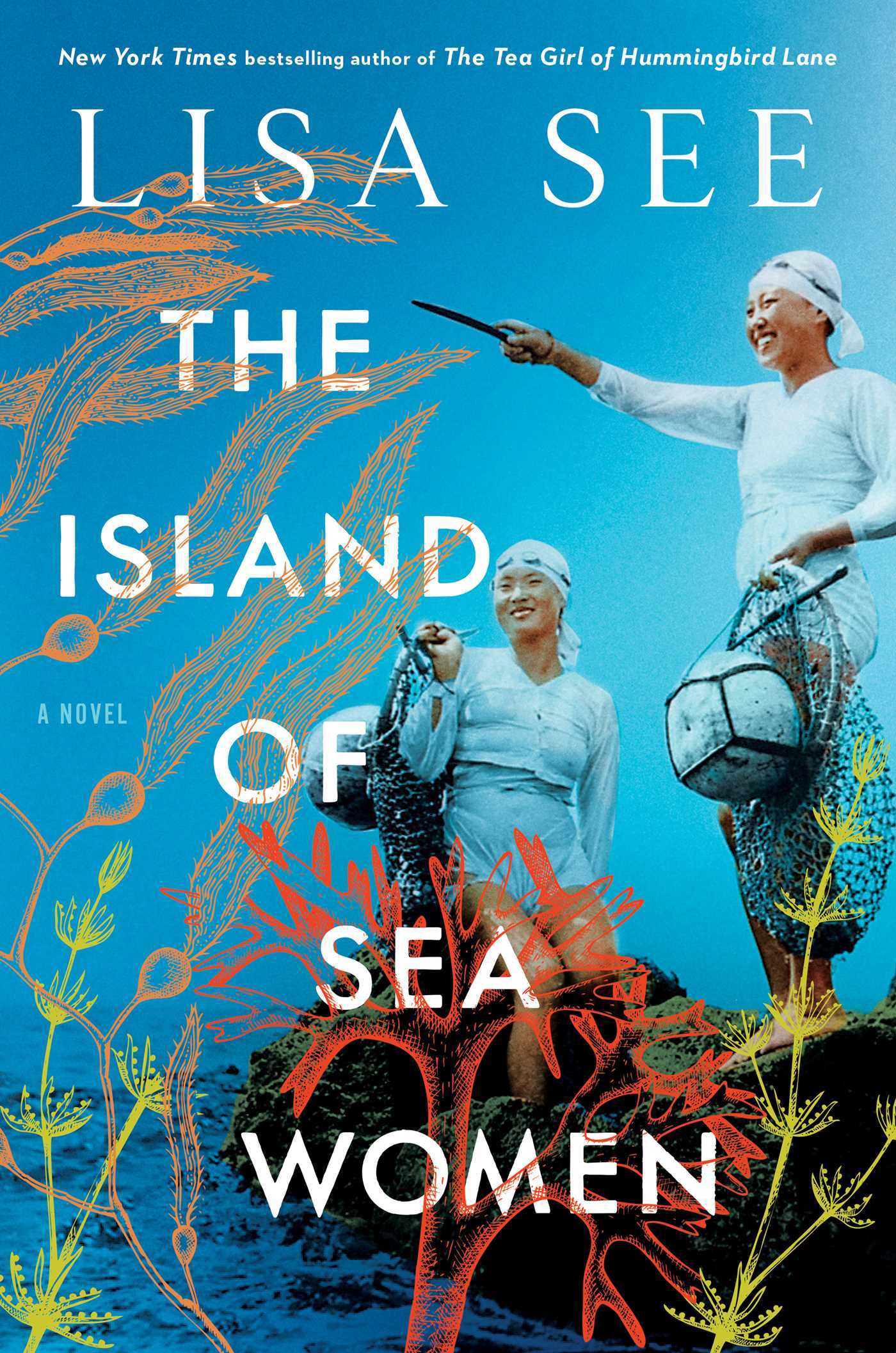 The Island of Sea Women - Lisa See