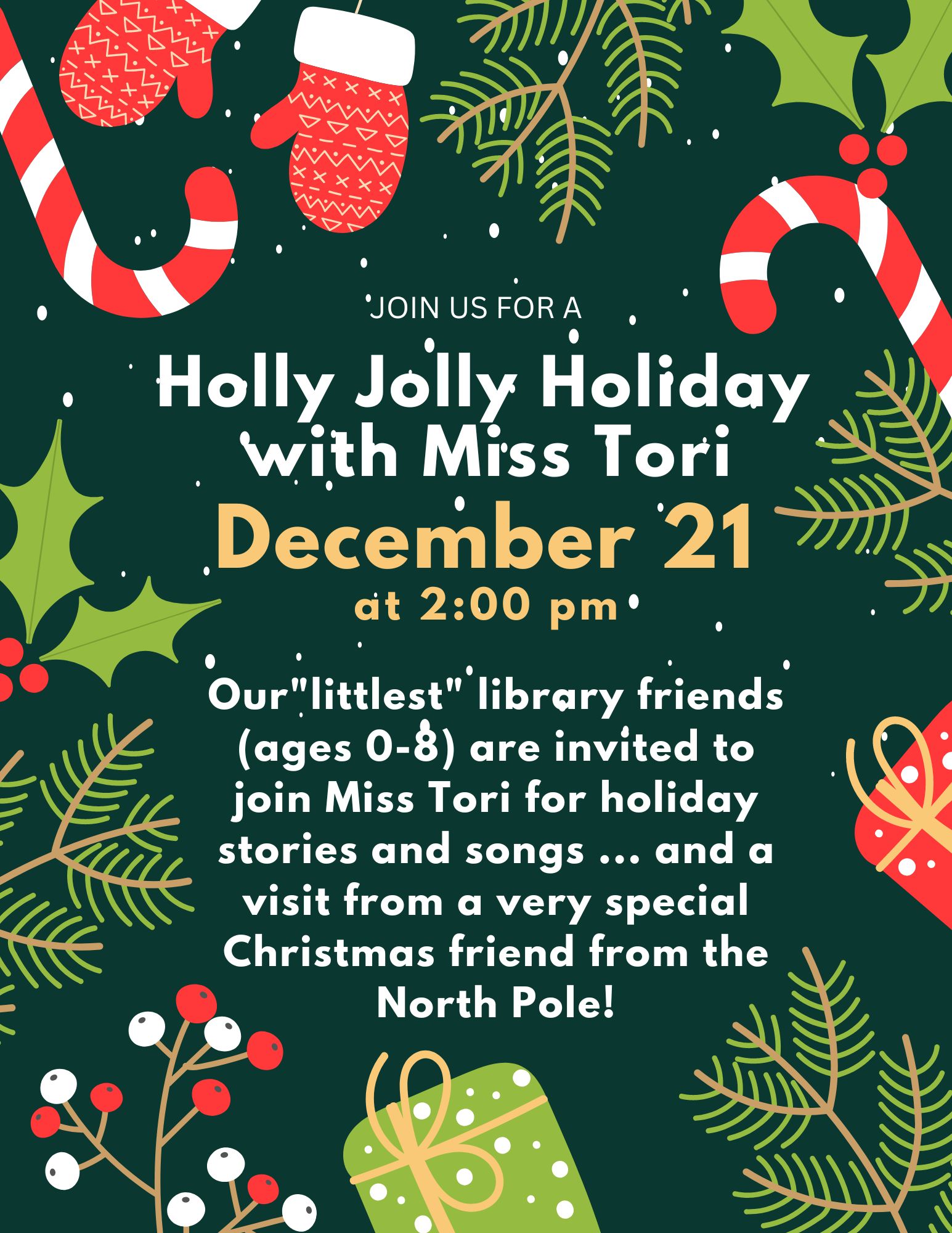 Holly Jolly Holiday with Miss Tori